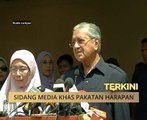 Sidang Media Khas Pakatan Harapan