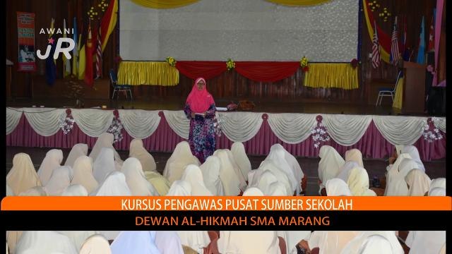 #AWANIJr: Jom gi Kursus Pengawas Pusat Sumber SMA Marang