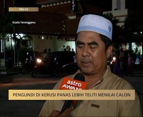 Pengundi di kerusi panas lebih teliti menilai calon