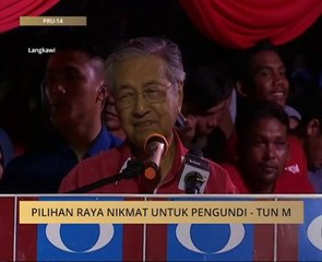 Pilihan raya nikmat untuk pengundi - Tun M