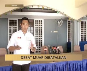 #MalaysiaMemilih: Debat Muar dibatalkan