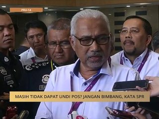 #MalaysiaMemilih: Masih tidak dapat undi pos? jangan bimbang, kata SPR