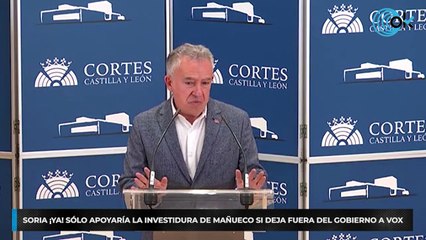 Soria ¡YA! sólo apoyaría la investidura de Mañueco si deja fuera del Gobierno a Vox