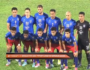 Johor terikat 1-1 dengan Melaka, tetapi layak ke separuh akhir