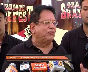 Kenal pasti 11 kawasan panas masalah sosial KL
