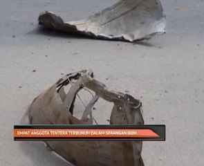 Empat anggota tentera terbunuh dalam serangan bom