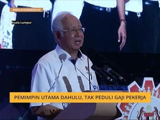Pemimpin utama dahulu, tak peduli gaji pekerja