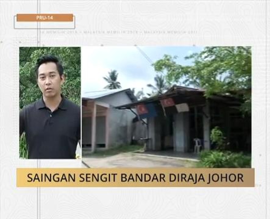 #MalaysiaMemilih: Saingan sengit Bandar Diraja Johor