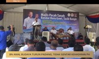 BN amal budaya turun padang, tidak gentar kehadiran PH