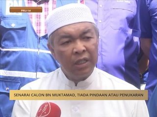 Senarai calon BN muktamad dan tiada pindaan atau penukaran