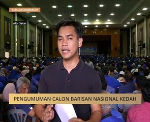 Pengumuman calon Barisan Nasional Kedah