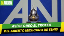 ¡Con todo el sello Tricolor! Conoce la historia del trofeo del Abierto Mexicano de Tenis