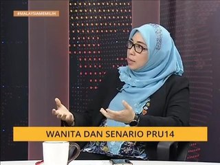#MalaysiaMemilih: Penglibatan golongan wanita dalam politik
