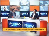 Agenda AWANI: Isu ekonomi pengaruh undi golongan B40