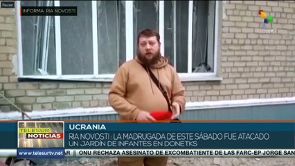 Denuncian ataque a jardín de infantes en Donetks