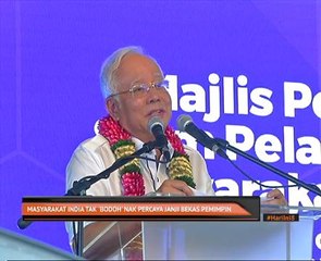 Masyarakat India tak 'bodoh' nak percaya janji bekas pemimpin