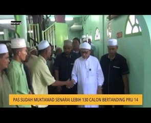PAS sudah muktamad senarai lebih 30 calon bertanding PRU14