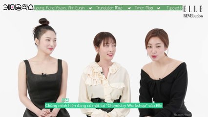 [VIETSUB] Chemistry của team 'The One and Only'  Park Sooyoung, Ahn Eunjin, Kang Yewon | Elle Korea