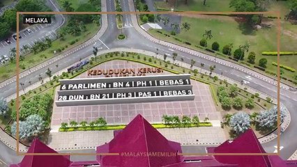 #MalaysiaMemilih: Kedudukan kerusi Melaka
