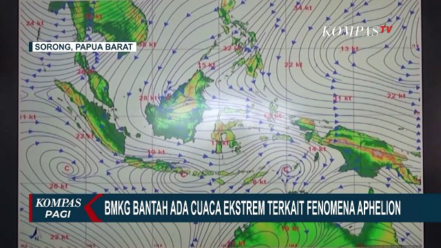 BMKG Bantah Informasi Cuaca Ekstrem Terkait Fenomena Aphelion di Wilayah Sorong