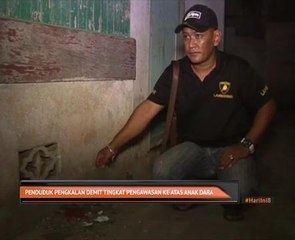 Penduduk Pengkalan Demit tingkat pengawasan ke atas anak dara