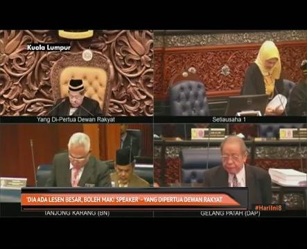 Dia ada lesen besar, boleh maki Speaker' - Yang Dipertua Dewan Rakyat