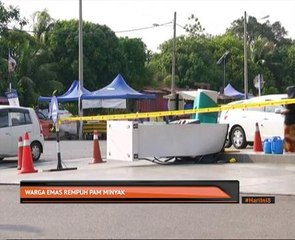 Warga emas rempuh pam minyak