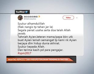 Hashtag #SPM2017 dan #hidupditeruskan trending di Twitter