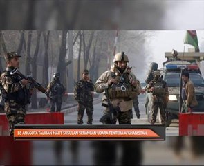 18 anggota Taliban maut susulan serangan udara tentera Afghanistan