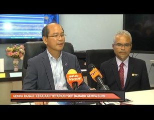 Gempa Ranau: Kerajaan tetapkan SOP baharu gempa bumi