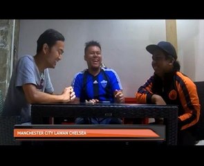 Bual Bola EP25 S03 3/3 - Manchester City akan kalahkan Chelsea