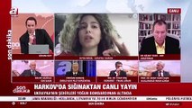 A Haber, Ukrayna'da mahsur kalan öğrenciyi yayından aldı: “Türk kızı ağlamaz”