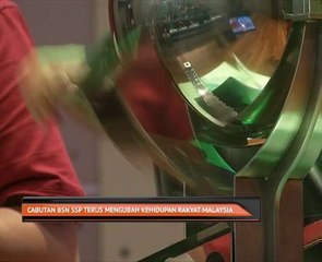 Cabutan BSN SSP terus mengubah kehidupan rakyat Malaysia