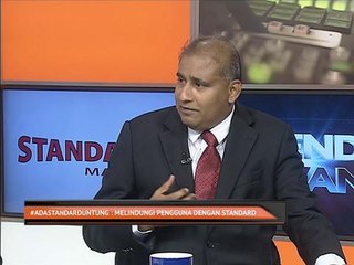 Agenda AWANI: #adastandarduntung melindungi pengguna dengan standard