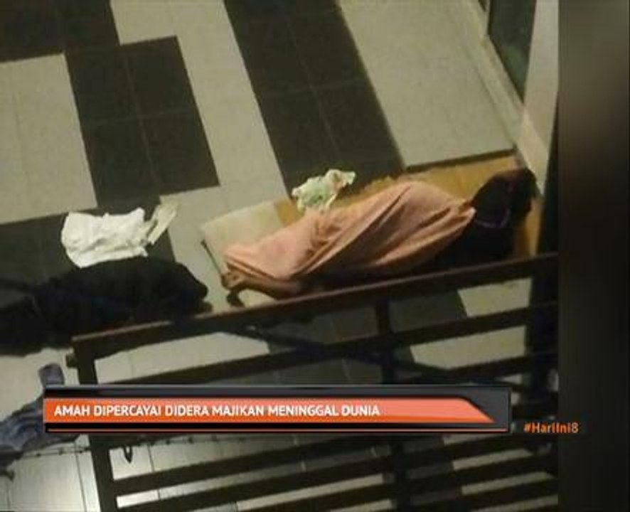 Amah dipercayai didera majikan meninggal dunia