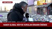 Haber Global Kiev'de! Murat Karataş savaş bölgesinden aktarıyor