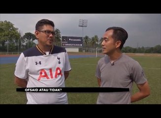 Bual Bola EP21 S03 3/4 - Gol Harry Kane ofsaid atau tidak?