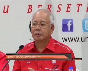 Hormati keputusan mahkamah : PM