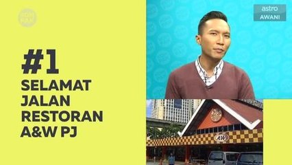 Kompak (Episod 268): A&W PJ, hanya tunggu masa
