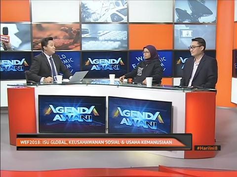 WEF2018: Isu global, keusahawanan sosial & usaha kemanusiaan