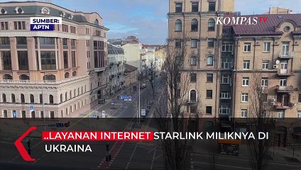 Elon Musk Menyalakan Layanan Internet Satelit 'Starlink' di Ukraina