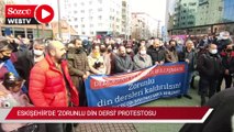 Eskişehir'de 'zorunlu din dersi' protestosu