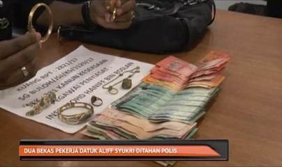 Dua bekas pekerja Datuk Aliff Syukri ditahan Polis