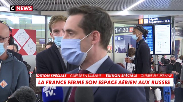 Jean-Baptiste Djebbari : «Nous avons décidé de fermer l’espace aérien français aux avions russes à compter de ce soir 20 heures»