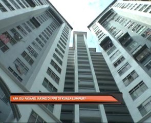 Apa isu pasang jaring di PPR di Kuala Lumpur?