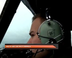 Misi 90 hari cari MH370 bermula