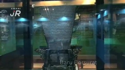 #AWANIJr: Batu bersurat Negeri Terengganu