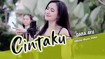 Dara Ayu - Cintaku (Official Music Video)