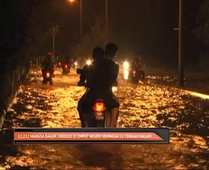 12,222 mangsa banjir direkodkan di empat negeri sehingga 12 tengah malam