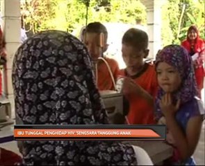 Ibu tunggal penghidap HIV tabah besarkan empat anak